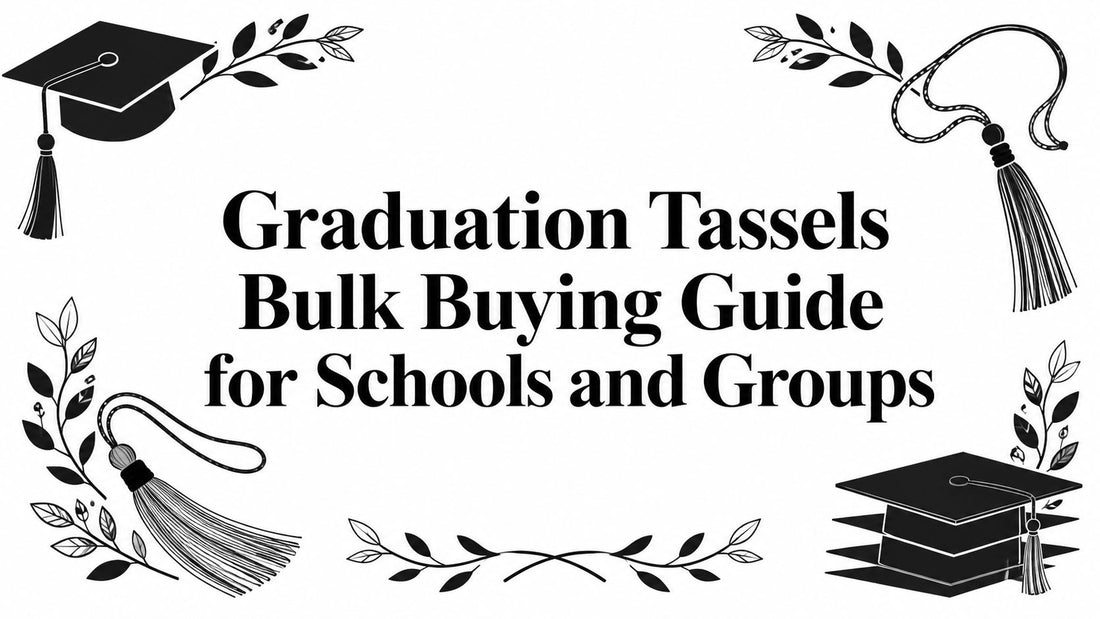 Graduation Tassels Bulk Buying Guide for Schools and Groups